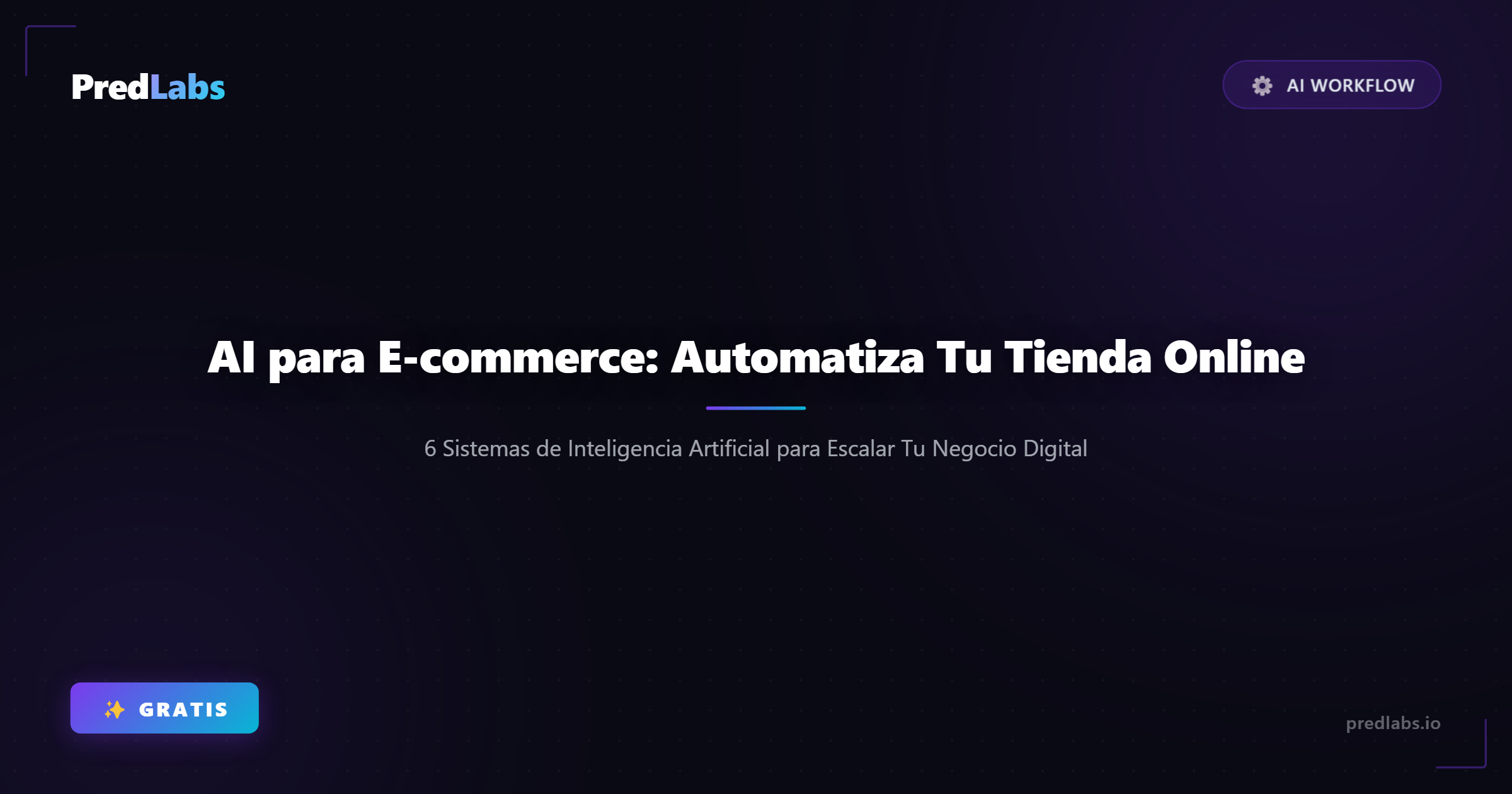 AI para E-commerce: Automatiza Tu Tienda Online