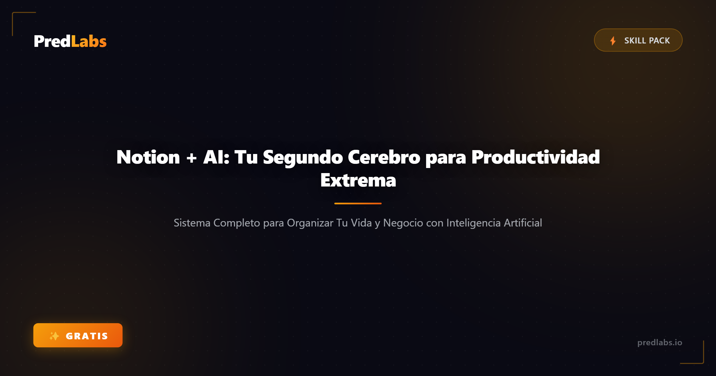 Notion + AI: Tu Segundo Cerebro para Productividad Extrema