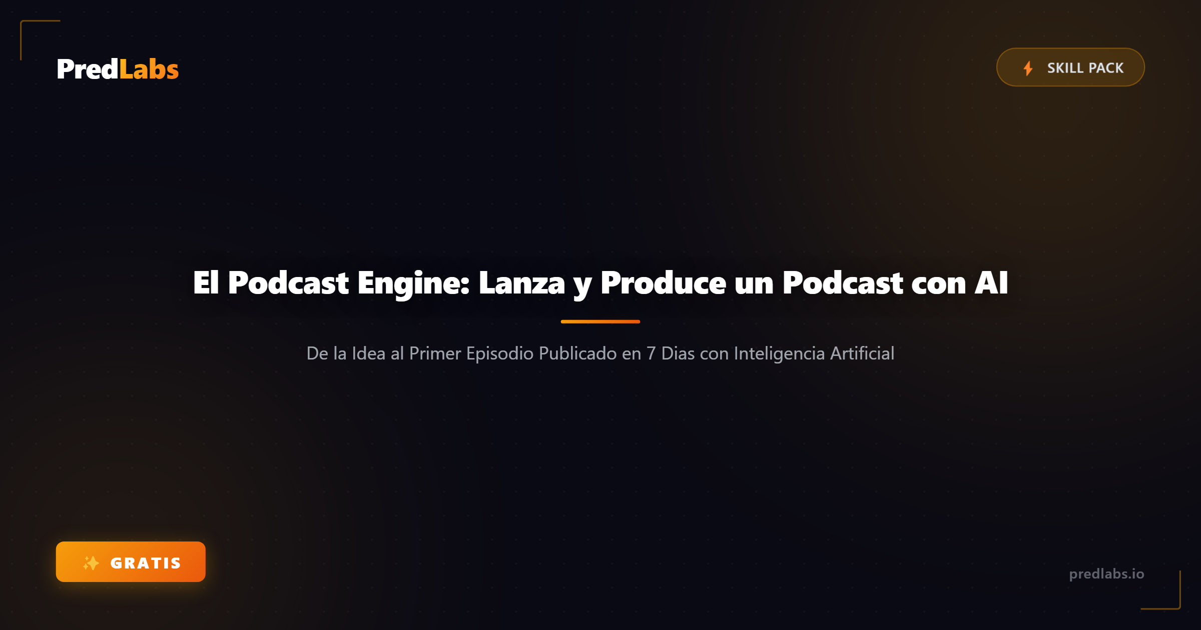 El Podcast Engine: Lanza y Produce un Podcast con AI