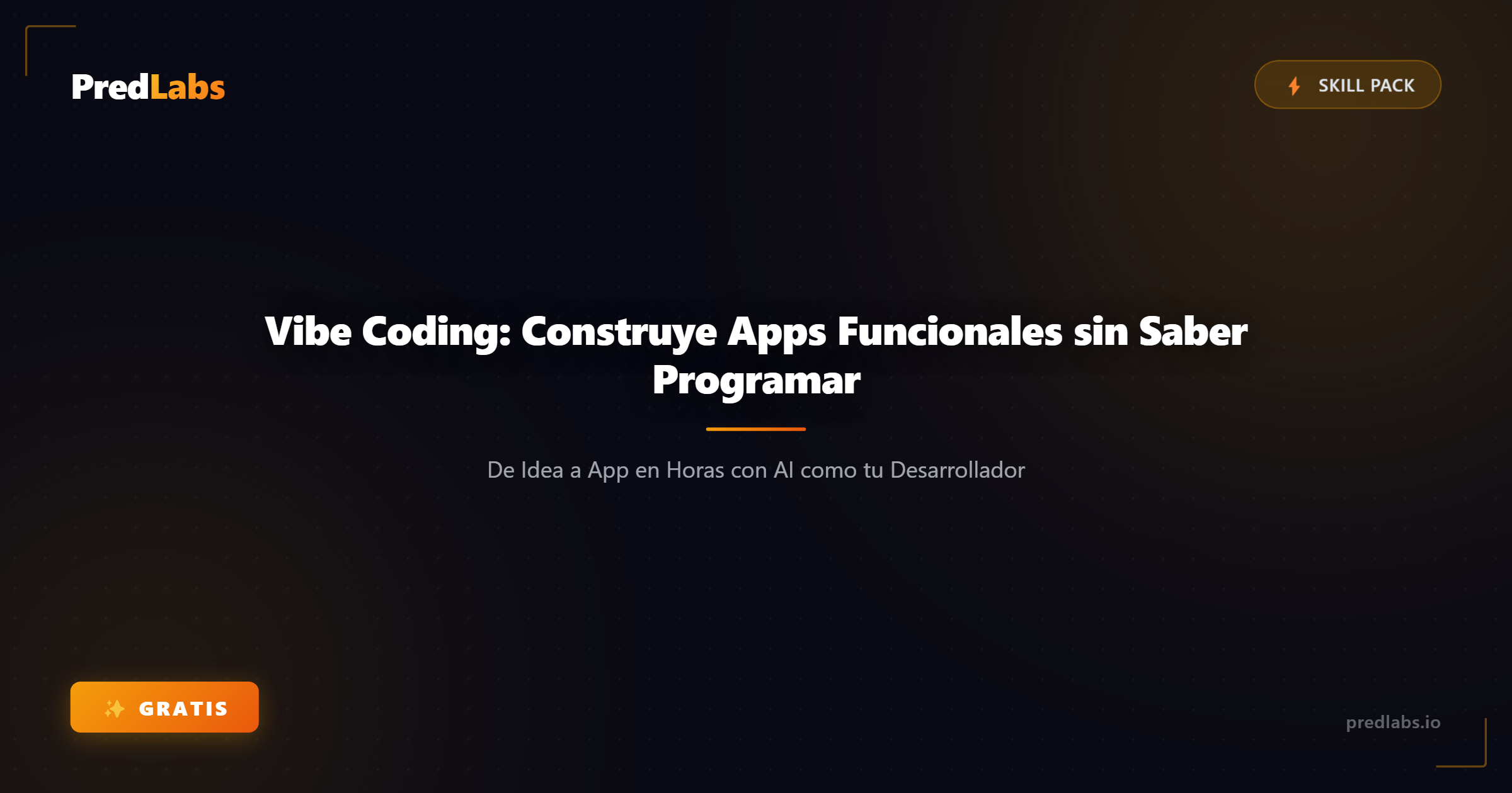Vibe Coding: Construye Apps Funcionales sin Saber Programar